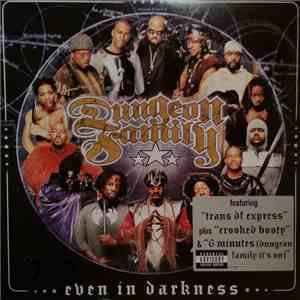 Dungeon Family - Even In Darkness album
