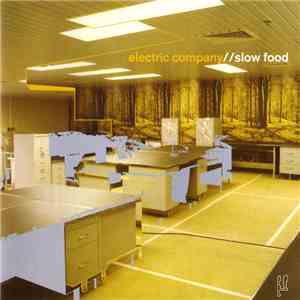 Electric Company - Slow Food album