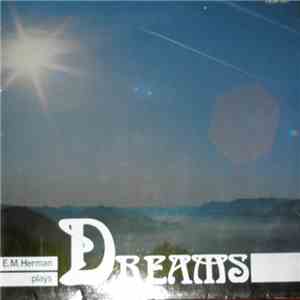 E.M. Herman - Dreams album