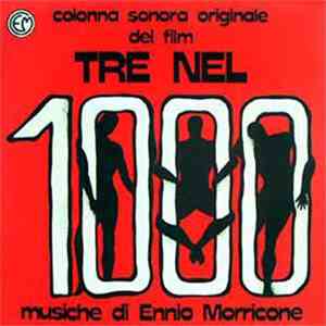 Ennio Morricone - Tre Nel 1000 (Colonna Sonora Originale Del Film) album