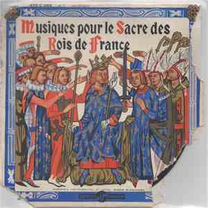 Ensemble Vocal Et Instrumental Roger Blanchard - Musiques Pour Le Sacre Des Rois De France album