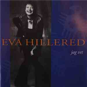 Eva Hillered - Jag Vet album