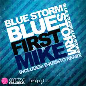 First Mike - Blue Storm album