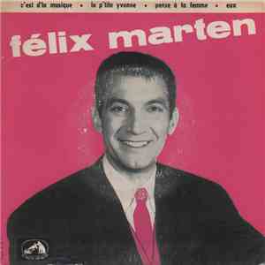 Félix Marten - C'Est D'La Musique! album