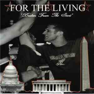 For The Living - Broken From The Start album