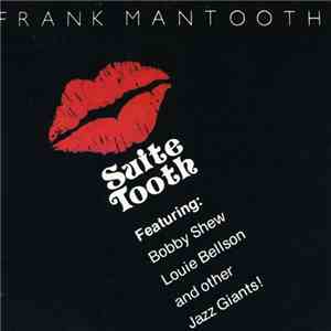 Frank Mantooth Featuring Bobby Shew, Louie Bellson - Suite Tooth album