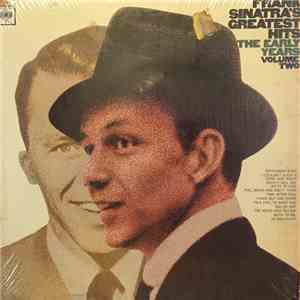 Frank Sinatra - Frank Sinatra's Greatest Hits - The Early Years - Volume Two album