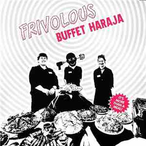 Frivolous - Buffet Haraja album
