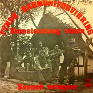 Fynsk Harmoniforvirring - Rumsterstangvisen / Svensk Svingom album