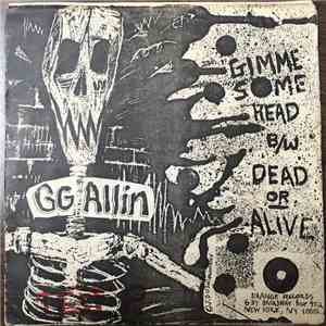 GG Allin - Gimme Some Head B/W Dead Or Alive album