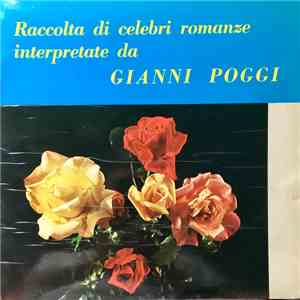 Gianni Poggi - Raccolta di celebri romanze interpretate da Gianni Poggi album