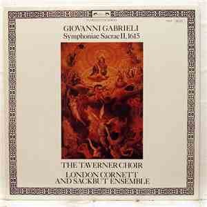 Giovanni Gabrieli – The Taverner Choir, London Cornett And Sackbut Ensemble - Symphoniae Sacrae II, 1615 album