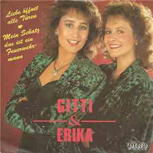 Gitti & Erika - Liebe Öffnet Alle Türen album