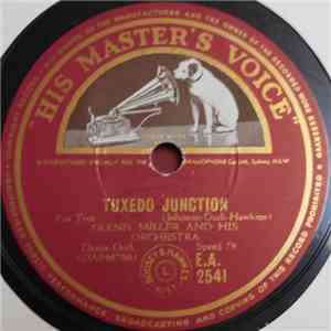 Glenn Miller And His Orchestra - Tuxedo Juction / King Porter Stomp album