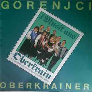 Gorenjci Oberkrainer - Musik Aus Oberkrain album