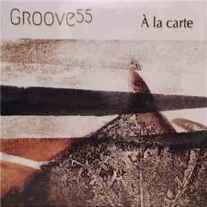 Groove55 - À La Carte album