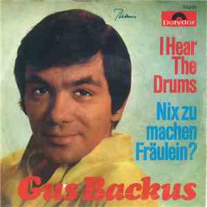 Gus Backus - I Hear The Drums / Nix Zu Machen Fräulein? album