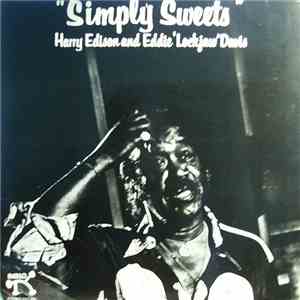 Harry Edison And Eddie 'Lockjaw' Davis - Simply Sweets album