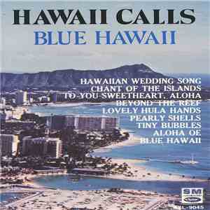 Hawaii Calls - Blue Hawaii album
