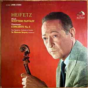 Heifetz, Bruch, Vieuxtemps, Sir Malcolm Sargent, New Symphony Orchestra Of London - Scottish Fantasy · Concerto No. 5 album