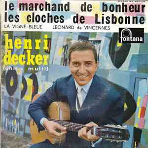Henri Decker (Unico Multi) - Le Marchand de Bonheur album