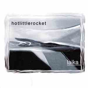 Hot Little Rocket - Laika album