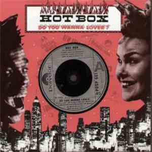 Hotbox - Do You Wanna Lover album