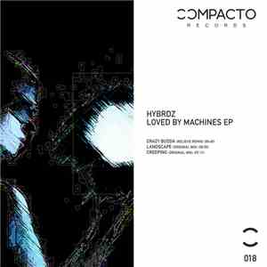 Hybrdz - Loved by Machines EP album