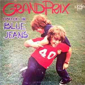 I Piccoli In Blue Jeans - Grand Prix album