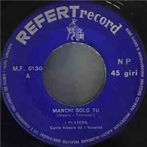 I Players - Manchi Solo Tu / Voglio Te album