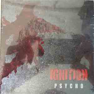 Ignition  - Psycho album