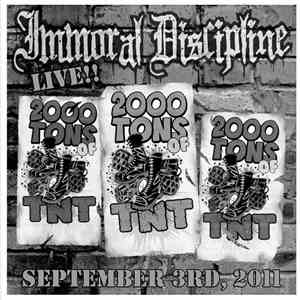 Immoral Discipline - Live!! September 3rd, 2011 album