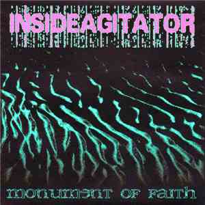 Inside Agitator - Monument Of Faith album