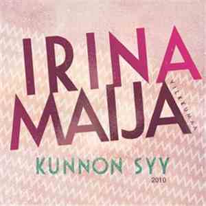 Irina & Maija Vilkkumaa - Kunnon Syy  album