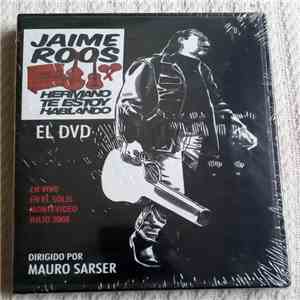Jaime Roos - Hermano Te Estoy Hablando - El DVD album