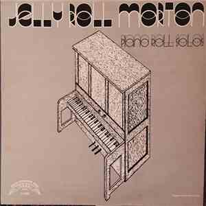 Jelly Roll Morton - Jelly Roll Morton - Piano Roll Solos album