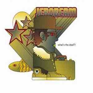 Jerobeam - What's The Deal?! album