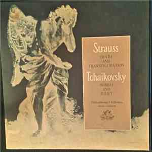 Johann Strauss Jr., Pyotr Ilyich Tchaikovsky - Death and Transfiguration/Romeo and Juliet album