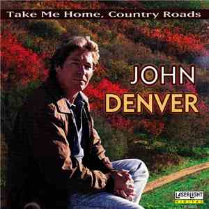 John Denver - Take Me Home, Country Roads album