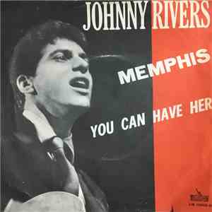 Johnny Rivers - ‎Memphis / You Can Have Her album