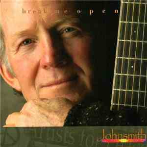Johnsmith - Break Me Open album