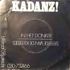 Kadanz - In Het Donker / Sfeertje Van De Kleertjes album