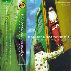 Kandakodžainebojša - Igračka Plačka album