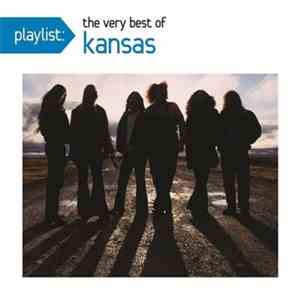 Kansas  - Playlist: The Very Best Of Kansas album