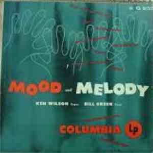 Ken Wilson  / Bill Green  - Mood And Melody album