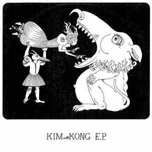 K.I.M. - Kim Kong E.P. album
