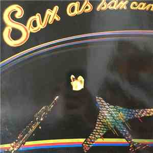 Klaus Kreuzeder & Willi Herzinger - Sax As Sax Can album