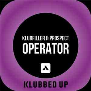 Klubfiller & Prospect  - Operator album