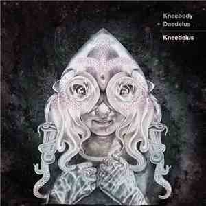 Kneebody & Daedelus - Kneedelus album