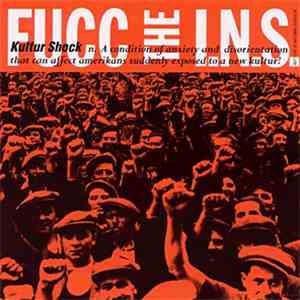 Kultur Shock - Fucc The I.N.S. album